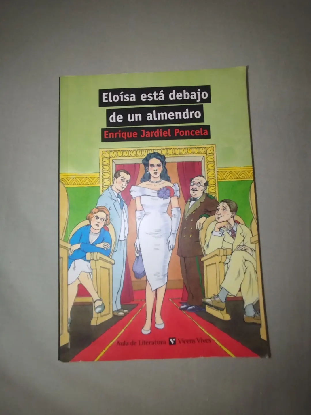 Libro "Eloísa esta debajo de un almendro" 